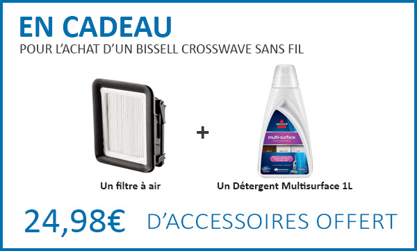 Cadeaux pour l'achat d'un Bissell CrossWave sans fil Cadeaux pour l'achat d'un Bissell CrossWave sans fil