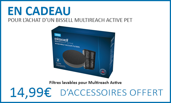 Cadeaux pour l'achat d'un Bissell MultiReach Active Pet 21V Cadeaux pour l'achat d'un Bissell MultiReach Active Pet 21V