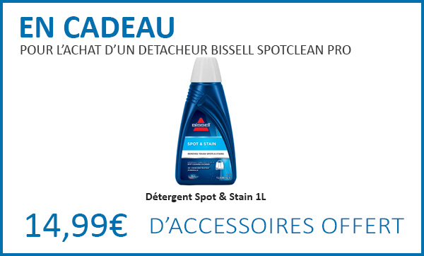 Cadeaux pour l'achat d'un Bissell SpotClean Pro Cadeaux pour l'achat d'un Bissell SpotClean Pro