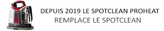 Nouveauté 2019 : remplacement du spotclean