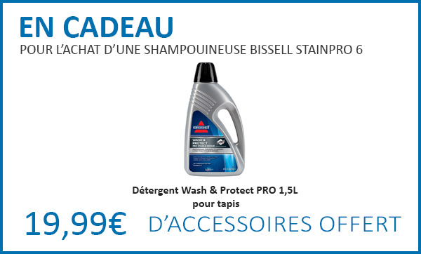 Cadeaux pour l'achat d'un Bissell StainPro 6 Cadeaux pour l'achat d'un Bissell StainPro 6